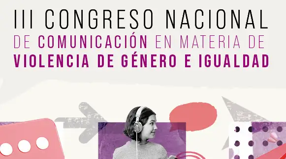 Imagen III Congreso Nacional de Comunicación de violencia de género e igualdad